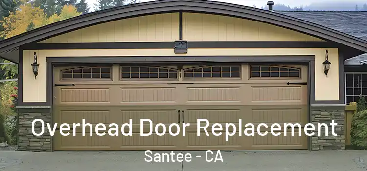  Overhead Door Replacement Santee - CA